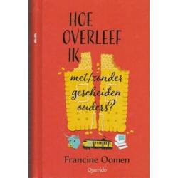 Francine Oomen Hoe overleef ik serie 2000,Dromen,Ouders,Hart