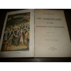 ONS VOORGESLACHT 1874 (VIERDE DEEL) – W.J. HOFDIJK. in zijn