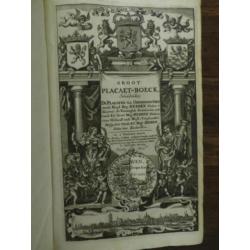 Groot Placaet-Boek Vierde Deel 1705 J. Scheltus